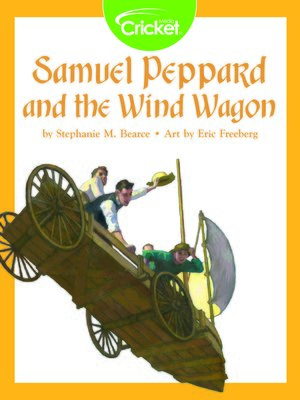 cover image of Samuel Peppard and the Wind Wagon